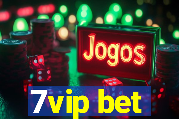 7vip bet